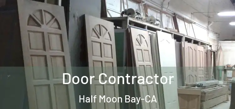 Door Contractor Half Moon Bay-CA